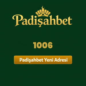 padişahbet1006